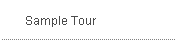 Sample Tour